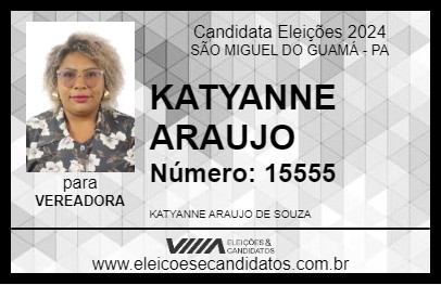 Candidato KATYANNE ARAUJO 2024 - SÃO MIGUEL DO GUAMÁ - Eleições