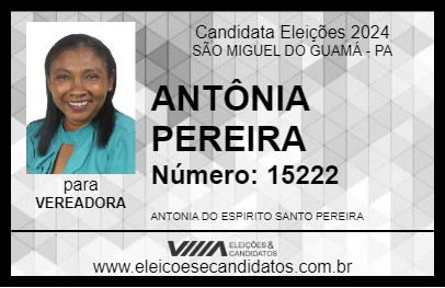 Candidato ANTÔNIA PEREIRA 2024 - SÃO MIGUEL DO GUAMÁ - Eleições