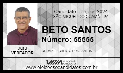 Candidato BETO SANTOS 2024 - SÃO MIGUEL DO GUAMÁ - Eleições