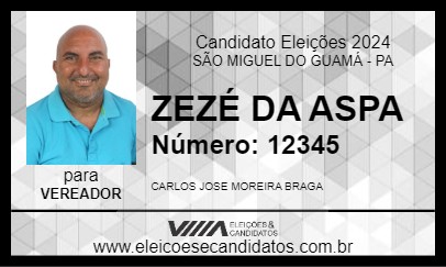 Candidato ZEZÉ DA ASPA 2024 - SÃO MIGUEL DO GUAMÁ - Eleições