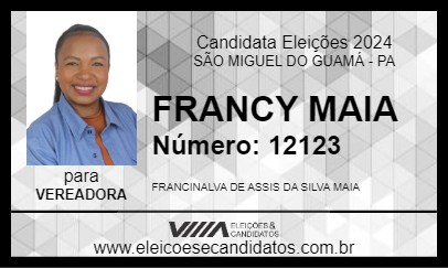 Candidato FRANCY MAIA 2024 - SÃO MIGUEL DO GUAMÁ - Eleições