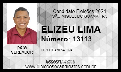 Candidato ELIZEU LIMA 2024 - SÃO MIGUEL DO GUAMÁ - Eleições