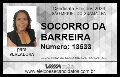 Candidato SOCORRO DA BARREIRA 2024 - SÃO MIGUEL DO GUAMÁ - Eleições