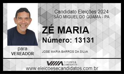 Candidato ZÉ MARIA 2024 - SÃO MIGUEL DO GUAMÁ - Eleições