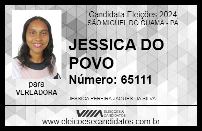 Candidato JESSICA DO POVO 2024 - SÃO MIGUEL DO GUAMÁ - Eleições