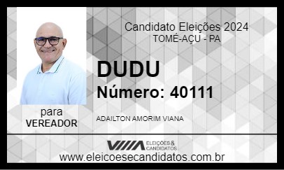 Candidato DUDU 2024 - TOMÉ-AÇU - Eleições