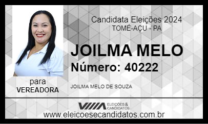 Candidato JOILMA MELO 2024 - TOMÉ-AÇU - Eleições