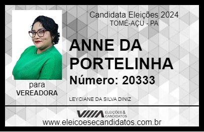 Candidato ANNE DA PORTELINHA 2024 - TOMÉ-AÇU - Eleições