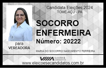 Candidato SOCORRO ENFERMEIRA 2024 - TOMÉ-AÇU - Eleições