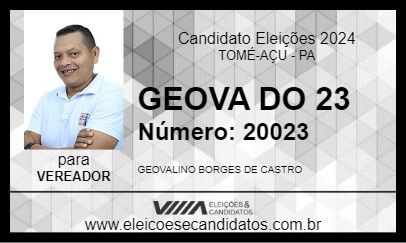 Candidato GEOVA DO 23 2024 - TOMÉ-AÇU - Eleições