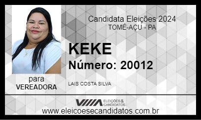 Candidato LAIS KEKE 2024 - TOMÉ-AÇU - Eleições