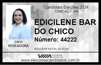 Candidato EDICILENE BAR DO CHICO 2024 - TOMÉ-AÇU - Eleições