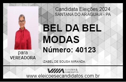 Candidato BEL DA BEL MODAS 2024 - SANTANA DO ARAGUAIA - Eleições