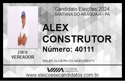 Candidato ALEX CONSTRUTOR 2024 - SANTANA DO ARAGUAIA - Eleições