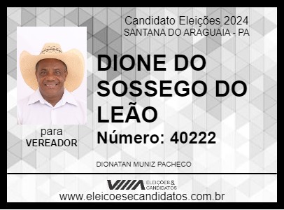 Candidato DIONE DO SOSSEGO DO LEÃO 2024 - SANTANA DO ARAGUAIA - Eleições