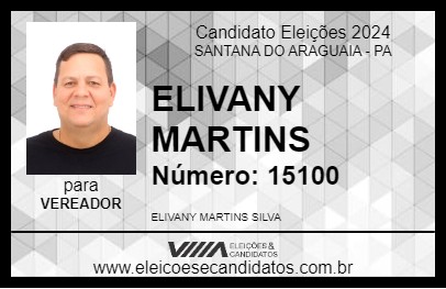 Candidato ELIVANY MARTINS 2024 - SANTANA DO ARAGUAIA - Eleições