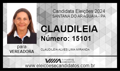 Candidato CLAUDILEIA 2024 - SANTANA DO ARAGUAIA - Eleições