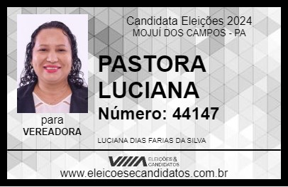 Candidato PASTORA LUCIANA 2024 - MOJUÍ DOS CAMPOS - Eleições