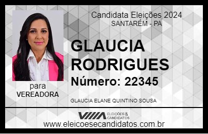 Candidato GLAUCIA RODRIGUES 2024 - SANTARÉM - Eleições