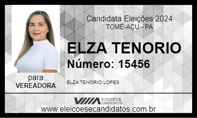 Candidato ELZA TENORIO 2024 - TOMÉ-AÇU - Eleições