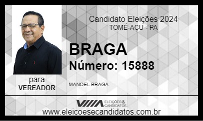 Candidato BRAGA 2024 - TOMÉ-AÇU - Eleições