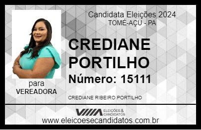 Candidato CREDIANE PORTILHO 2024 - TOMÉ-AÇU - Eleições