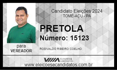 Candidato PRETOLA 2024 - TOMÉ-AÇU - Eleições