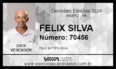 Candidato FELIX SILVA 2024 - ANAPU - Eleições