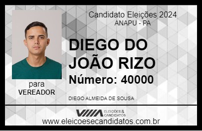 Candidato DIEGO DO JOÃO RIZO 2024 - ANAPU - Eleições