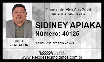 Candidato SIDINEY APIAKA 2024 - JACAREACANGA - Eleições