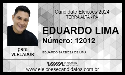 Candidato EDUARDO LIMA 2024 - TERRA ALTA - Eleições