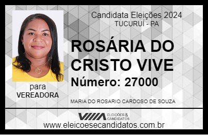 Candidato ROSÁRIA DO CRISTO VIVE 2024 - TUCURUÍ - Eleições