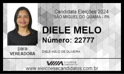 Candidato DIELE MELO 2024 - SÃO MIGUEL DO GUAMÁ - Eleições