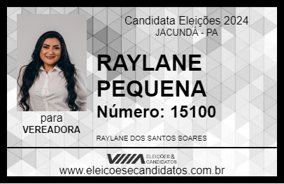 Candidato RAYLANE PEQUENA 2024 - JACUNDÁ - Eleições