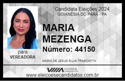 Candidato MARIA MEZENGA 2024 - GOIANÉSIA DO PARÁ - Eleições