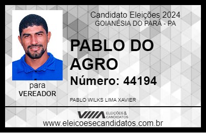 Candidato PABLO DO AGRO 2024 - GOIANÉSIA DO PARÁ - Eleições