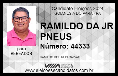 Candidato RAMILDO DA JR PNEUS 2024 - GOIANÉSIA DO PARÁ - Eleições