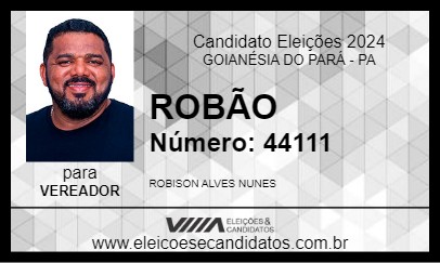 Candidato ROBÃO 2024 - GOIANÉSIA DO PARÁ - Eleições