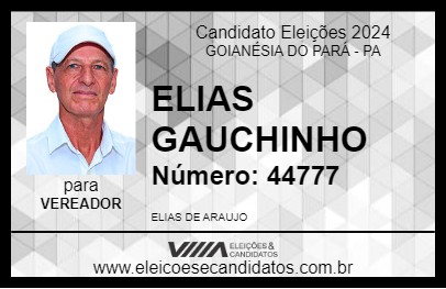 Candidato ELIAS GAUCHINHO 2024 - GOIANÉSIA DO PARÁ - Eleições