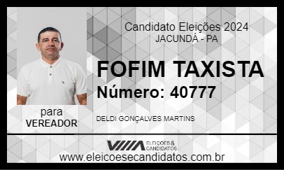 Candidato FOFIM TAXISTA 2024 - JACUNDÁ - Eleições