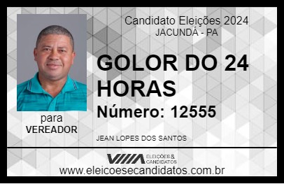 Candidato GOLOR DO 24 HORAS 2024 - JACUNDÁ - Eleições