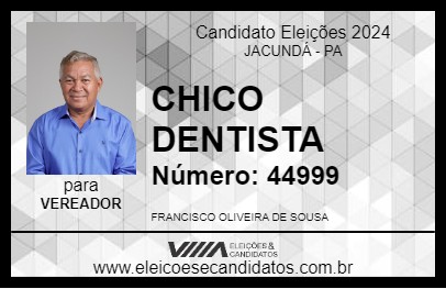 Candidato CHICO DENTISTA 2024 - JACUNDÁ - Eleições