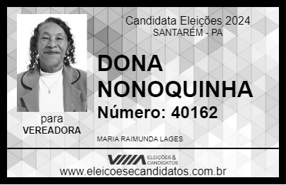 Candidato DONA NONOQUINHA 2024 - SANTARÉM - Eleições