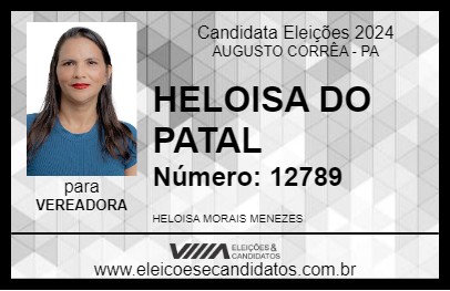 Candidato HELOISA DO PATAL 2024 - AUGUSTO CORRÊA - Eleições