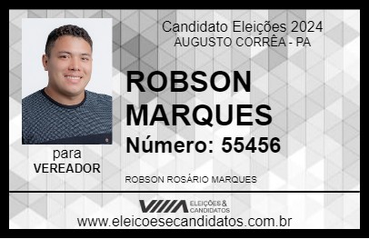 Candidato ROBSON MARQUES 2024 - AUGUSTO CORRÊA - Eleições