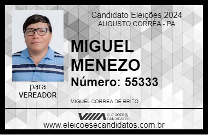 Candidato MIGUEL MENEZO 2024 - AUGUSTO CORRÊA - Eleições