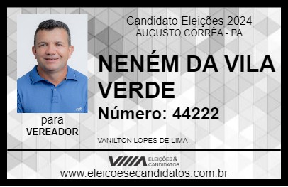 Candidato NENÉM DA VILA VERDE 2024 - AUGUSTO CORRÊA - Eleições