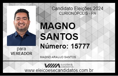 Candidato MAGNO SANTOS 2024 - CURIONÓPOLIS - Eleições