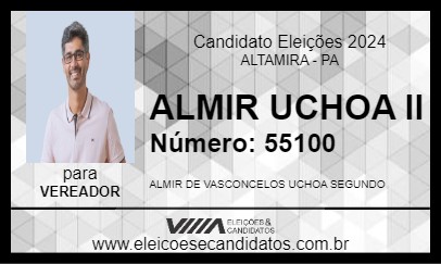 Candidato ALMIR UCHOA II 2024 - ALTAMIRA - Eleições