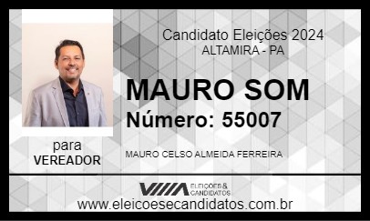 Candidato MAURO SOM 2024 - ALTAMIRA - Eleições